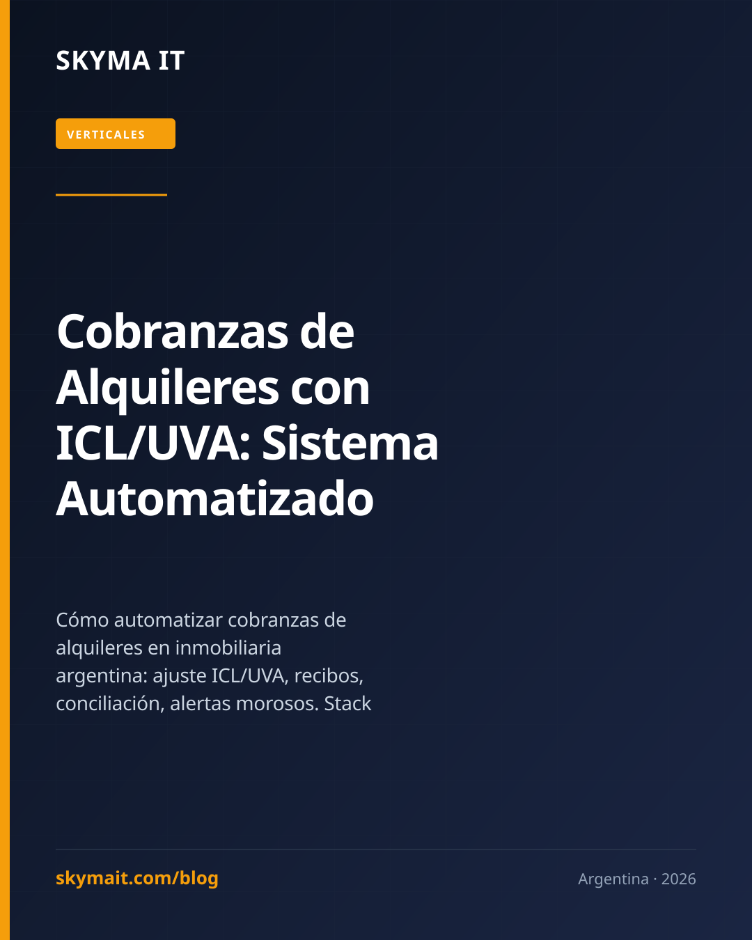 Cobranzas de Alquileres con ICL/UVA: Sistema Automatizado