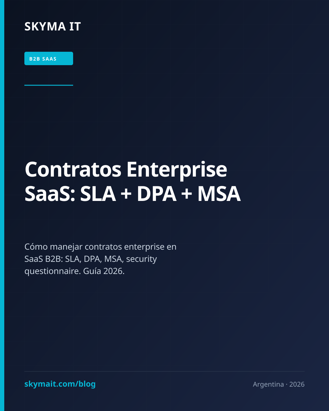Contratos Enterprise SaaS: SLA + DPA + MSA