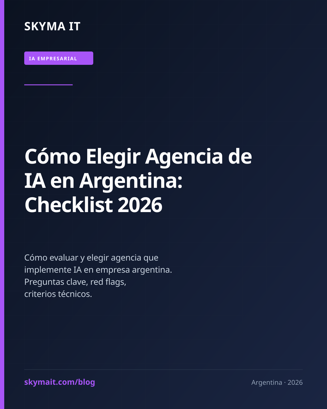 Cómo Elegir Agencia de IA en Argentina: Checklist 2026