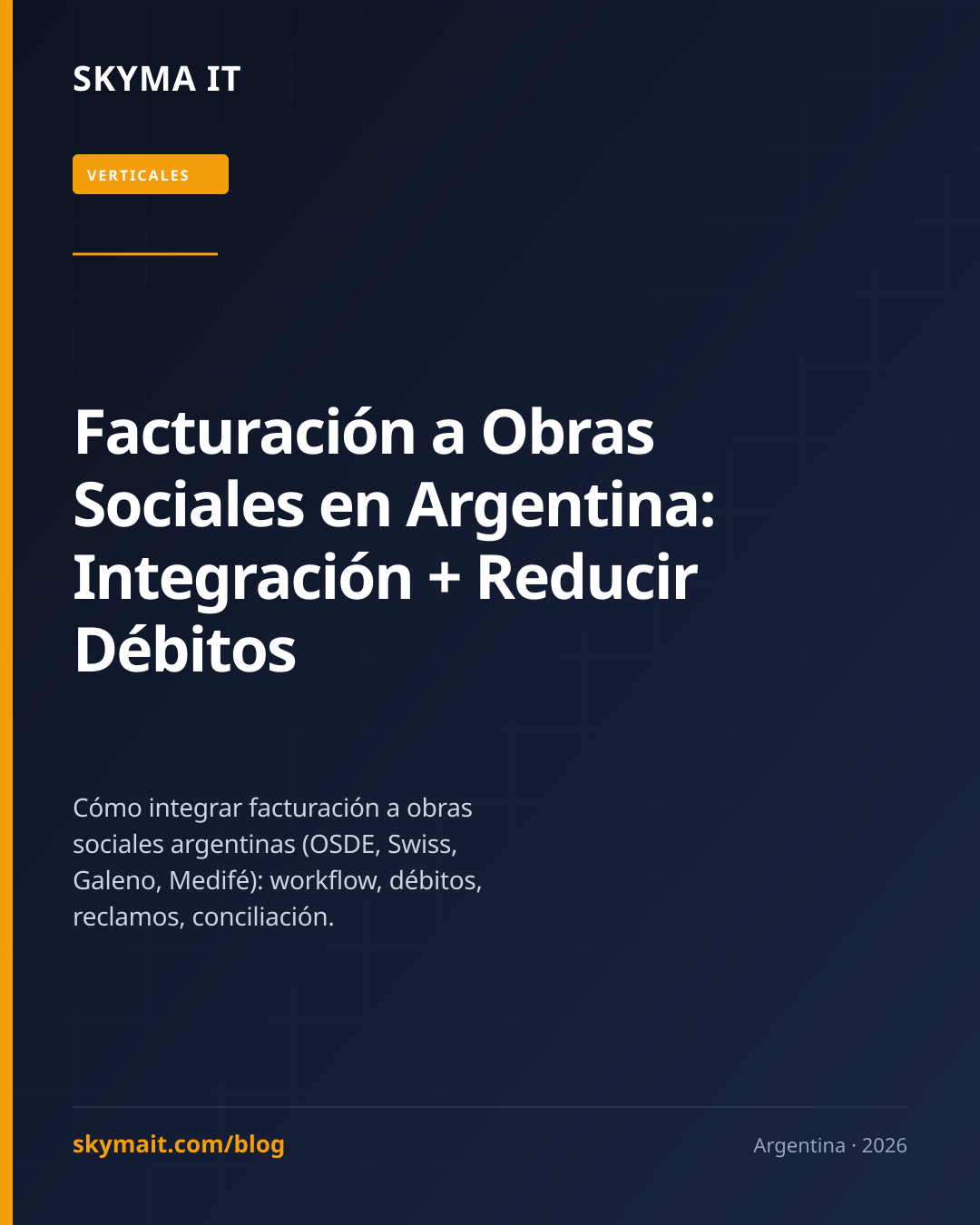 Facturación a Obras Sociales en Argentina: Integración + Reducir Débitos