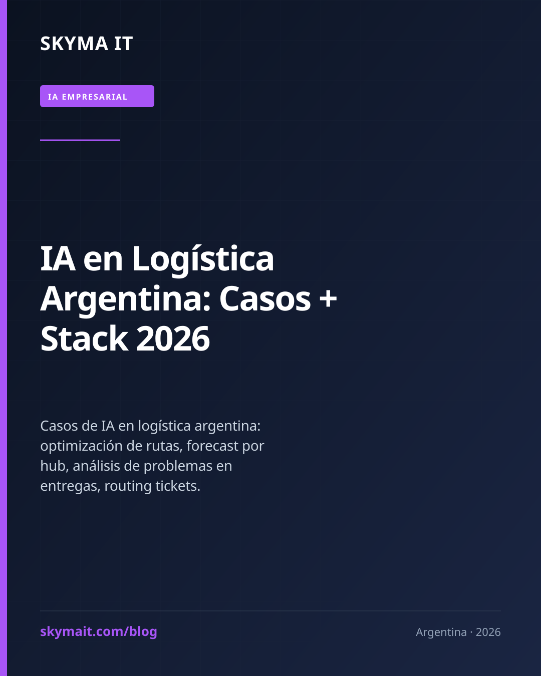 IA en Logística Argentina: Casos + Stack 2026