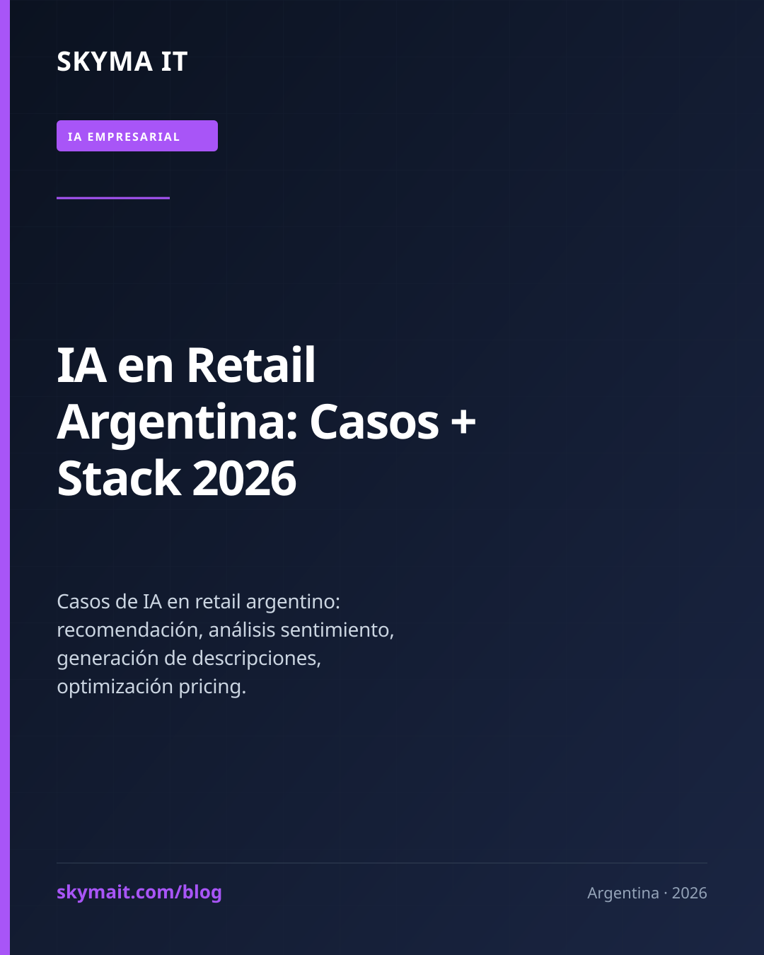 IA en Retail Argentina: Casos + Stack 2026