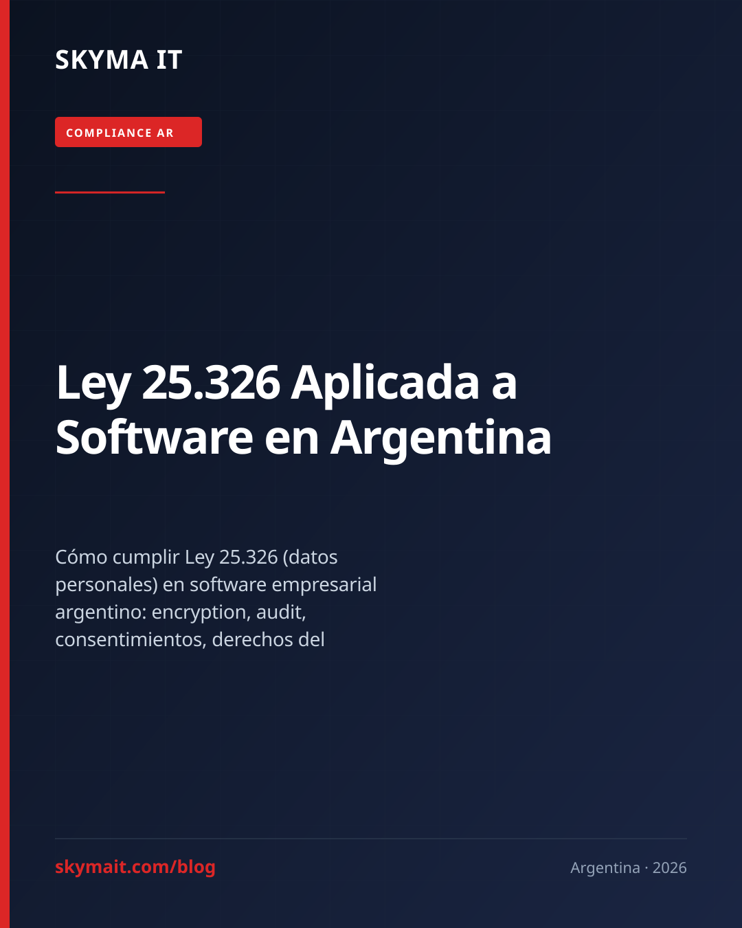 Ley 25.326 Aplicada a Software en Argentina
