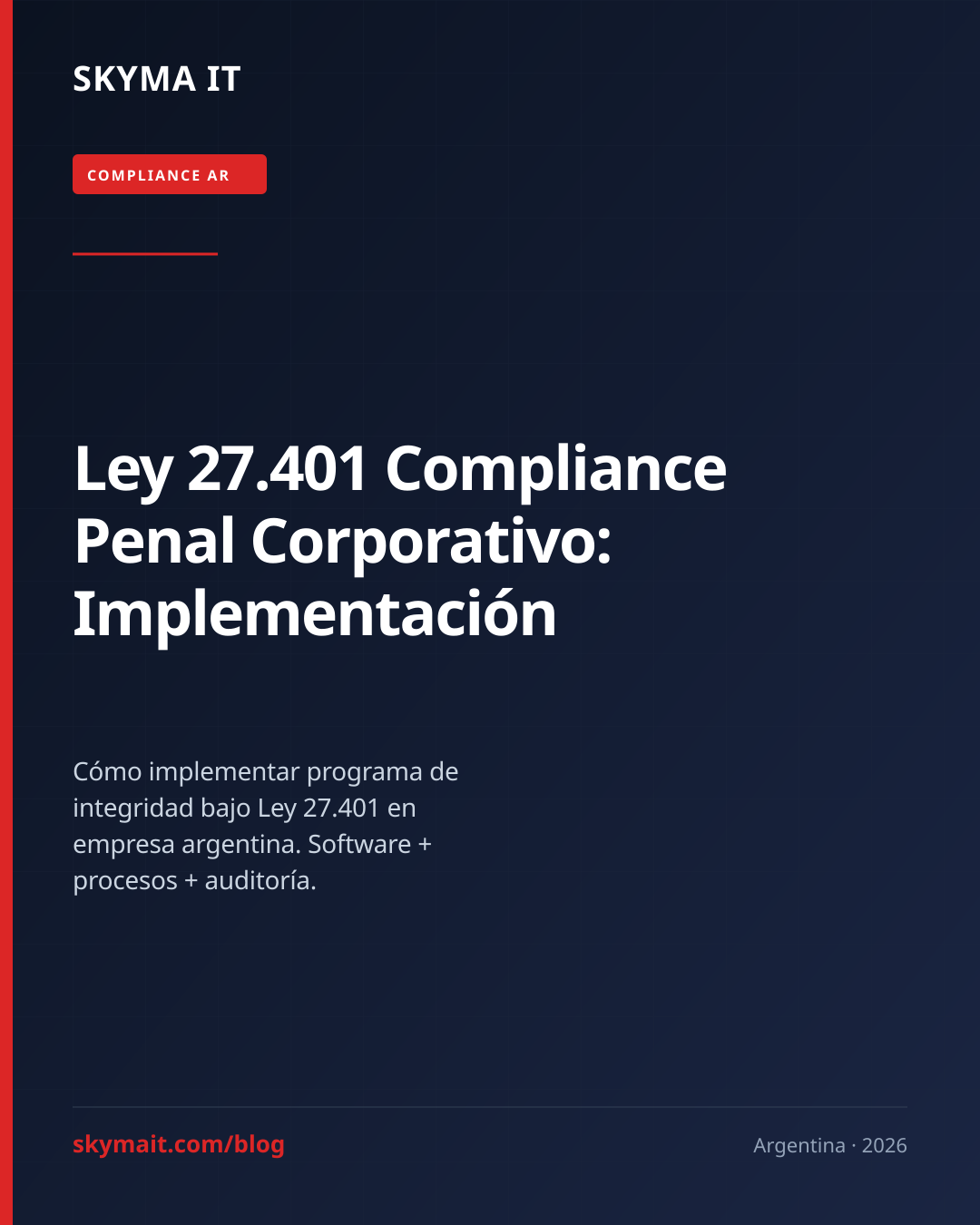 Ley 27.401 Compliance Penal Corporativo: Implementación