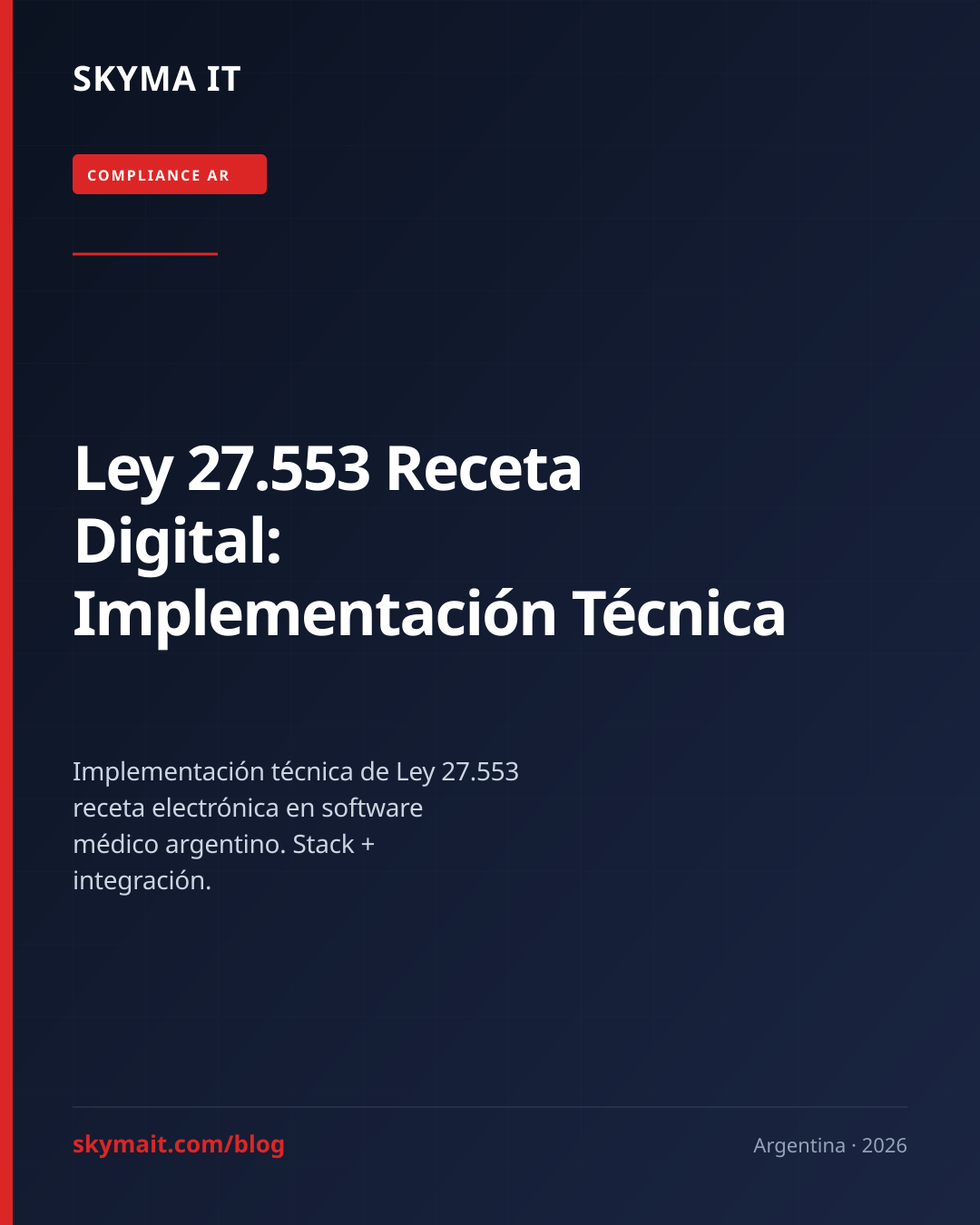 Ley 27.553 Receta Digital: Implementación Técnica