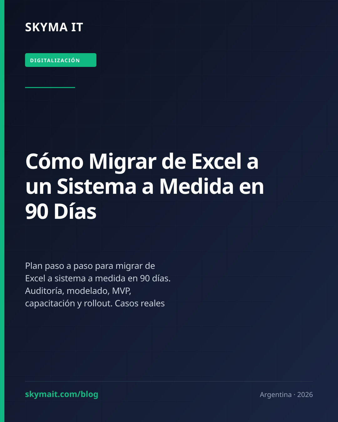 Cómo Migrar de Excel a un Sistema a Medida en 90 Días