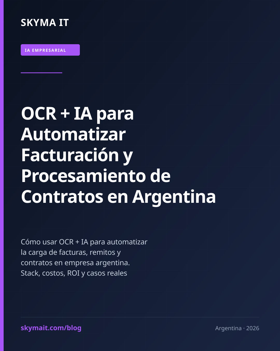 OCR + IA para Automatizar Facturación y Procesamiento de Contratos en Argentina