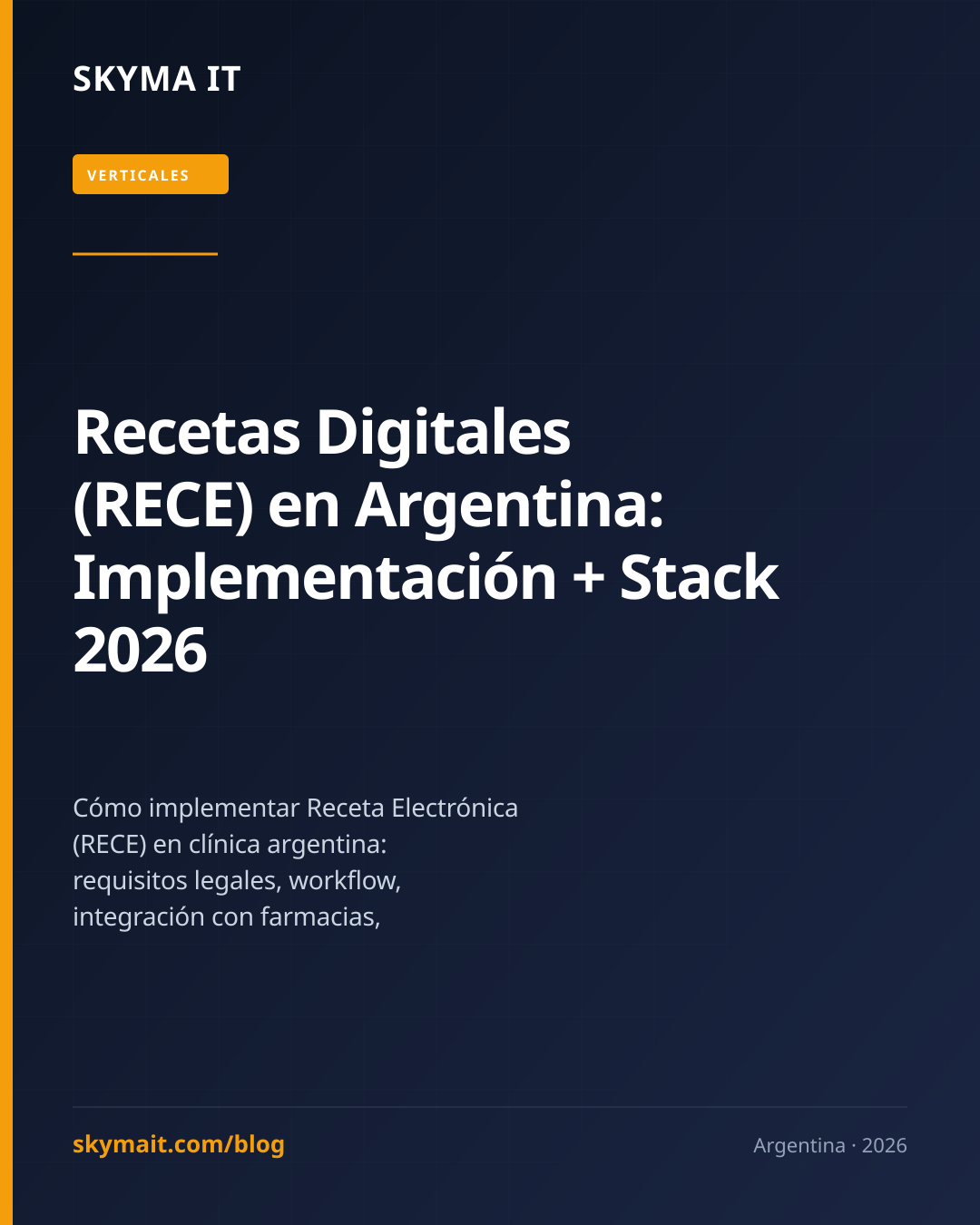 Recetas Digitales (RECE) en Argentina: Implementación + Stack 2026